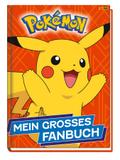 Pokémon: Mein großes Fanbuch