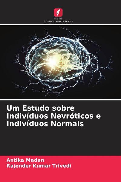Um Estudo sobre Indivíduos Nevróticos e Indivíduos Normais