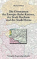 Die Ortsnamen der Städte Bochum und Herne und des Ennepe-Ruhr-Kreises