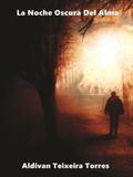 La Noche Oscura Del Alma