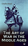 The Art of War in the Middle Ages