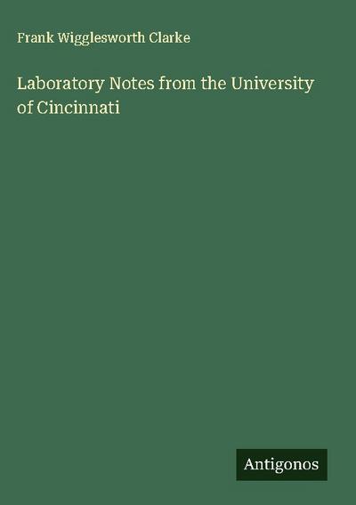 Laboratory Notes from the University of Cincinnati
