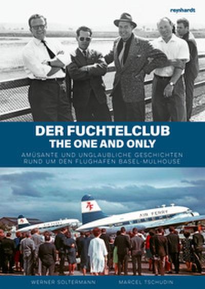 Der Fuchtelclub - The one and only
