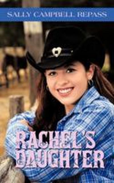 Rachel’s Daughter