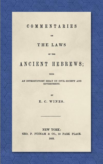 Commentaries on the Laws of the Ancient Hebrews (1853)