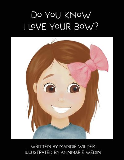 Do You Know I Love Your Bow?