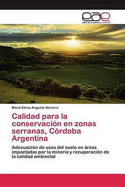 Calidad para la conservación en zonas serranas, Córdoba Argentina