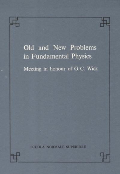 Old and new problems in fundamental physics
