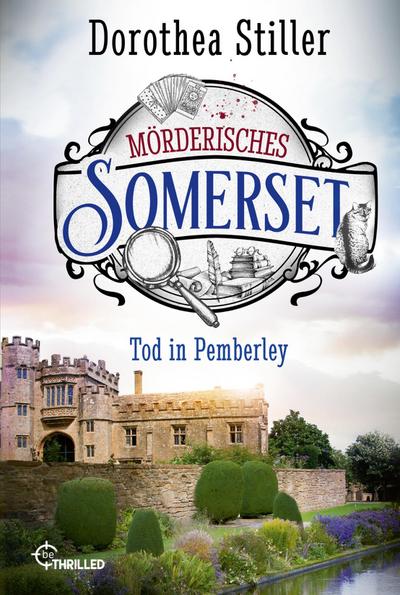 Mörderisches Somerset - Tod in Pemberley