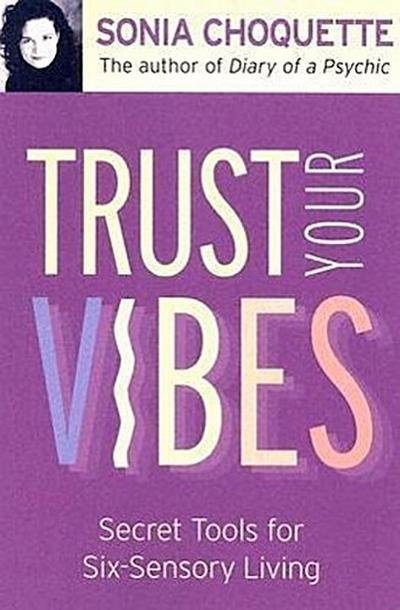 Trust Your Vibes
