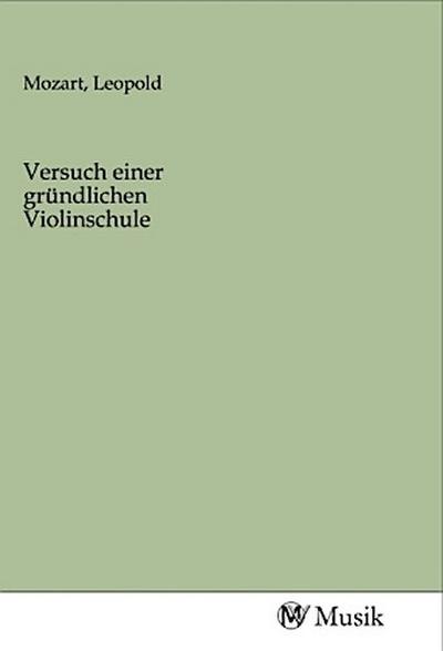 Versuch einer gründlichen Violinschule