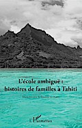 L’école ambiguë : histoires de familles à Ta