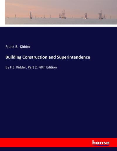 Building Construction and Superintendence