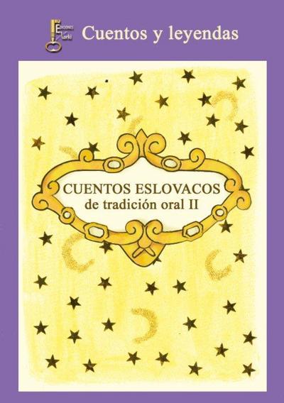 Cuentos Eslovacos de tradición Oral II