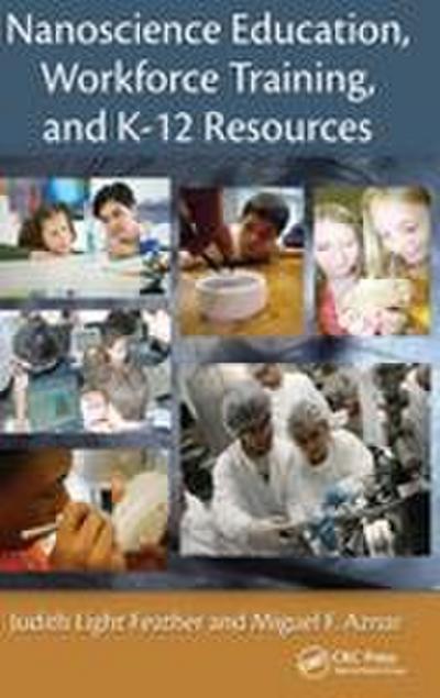 Nanoscience Education, Workforce Training, and K-12 Resources