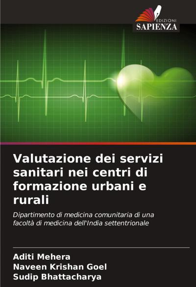 Valutazione dei servizi sanitari nei centri di formazione urbani e rurali