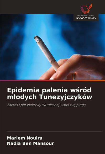 Epidemia palenia w¿ród m¿odych Tunezyjczyków