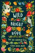 Wild Bright Hope