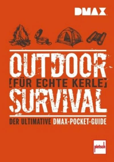 DMAX Outdoor-Survival für echte Kerle