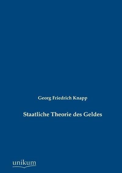 Staatliche Theorie des Geldes
