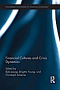 Financial Cultures and Crisis Dynamics