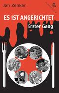 Es ist angerichtet: Erster Gang