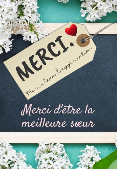 Merci D’être La Meilleure Soeur