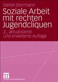Soziale Arbeit mit rechten Jugendcliquen