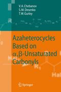 Azaheterocycles Based on a, ß-Unsaturated Carbonyl