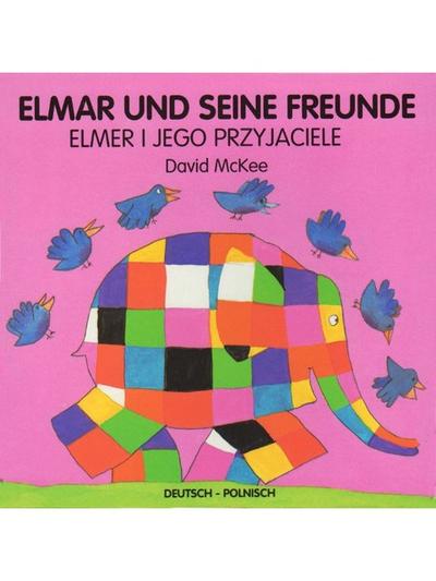 Elmar und seine Freunde