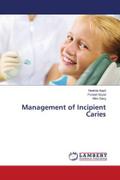 Management of Incipient Caries