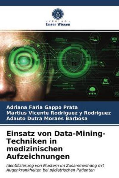Einsatz von Data-Mining-Techniken in medizinischen Aufzeichnungen