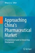 Approaching China’s Pharmaceutical Market