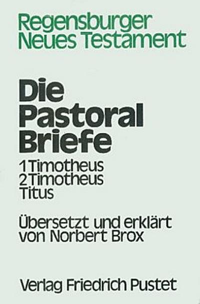 Regensburger Neues Testament Pastoralbriefe