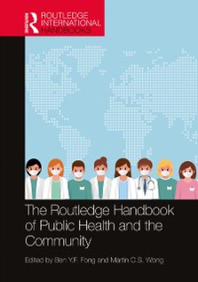 Routledge Handbook of Public Health and the Community