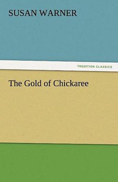 The Gold of Chickaree