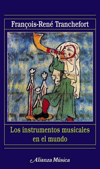 Tranchefort, F: Instrumentos musicales en el mundo