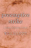 Pre-emptive Strike - a Happy Endings story