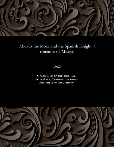 Abdalla the Moor and the Spanish Knight