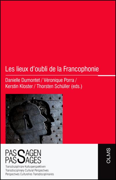 Les lieux d’oubli de la Francophonie