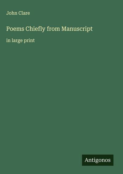 Poems Chiefly from Manuscript