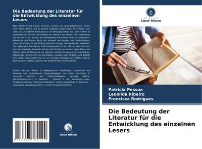 Die Bedeutung der Literatur für die Entwicklung des einzelnen Lesers