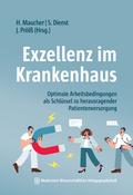 Exzellenz im Krankenhaus