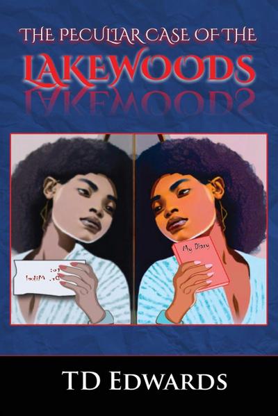 THE PECULIAR CASE OF THE LAKEWOODS