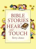 Bible Stories to Hear and Touch