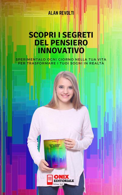 Scopri i Segreti del Pensiero Innovativo