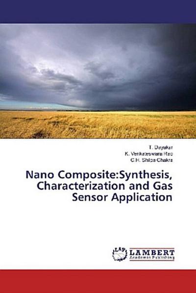 Nano Composite:Synthesis, Characterization and Gas Sensor Application