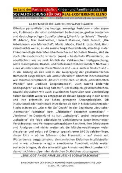 "SOZIALFORSCHUNG" FÜR DAS REAL-EXISTIERENDE ELEND - Im Land der Partnerschafts-, Kinder- und Familientestsieger