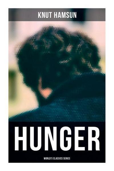 Hunger (World’s Classics Series)