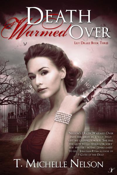 Death Warmed Over (Lily Drake Series, #3)